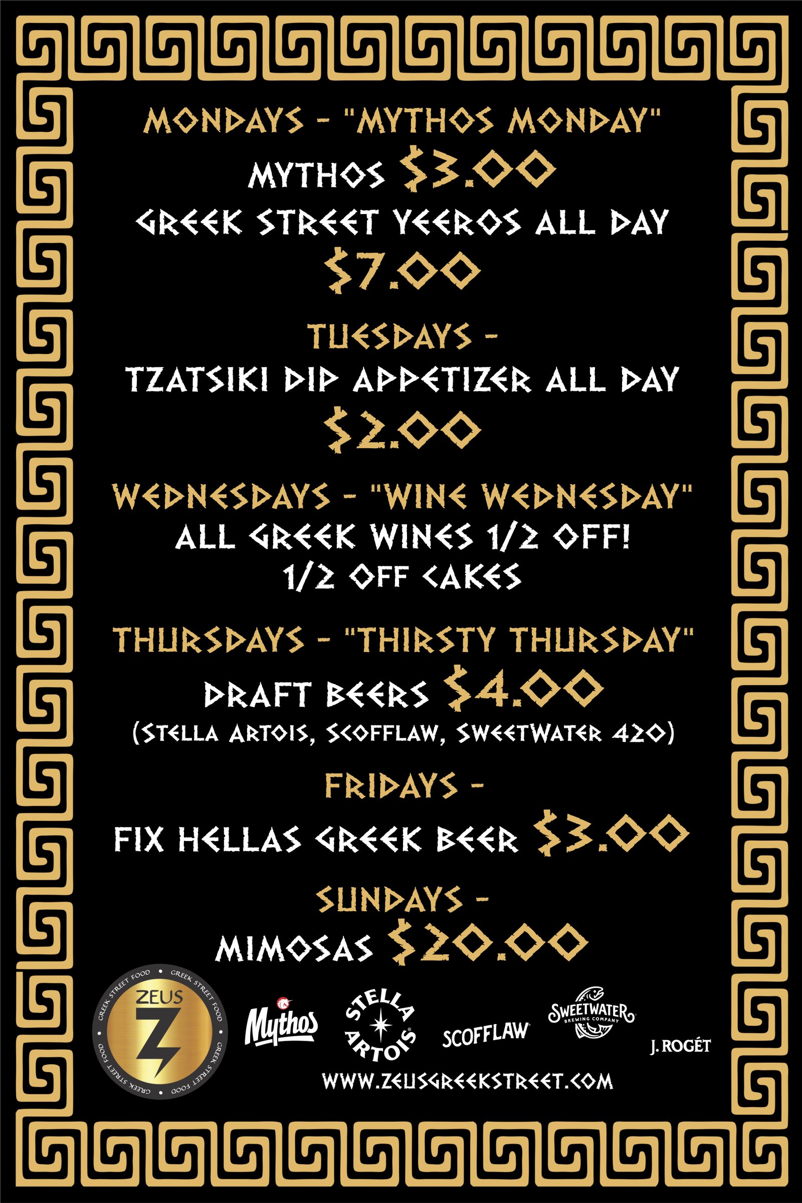 Zeus Greek Street Food Weekly Specials — Mythos Monday, Tzatziki Tuesday, Wine Wednesday, Thirsty Thursday, Fix Hellas Friday, Mimosa Sunday